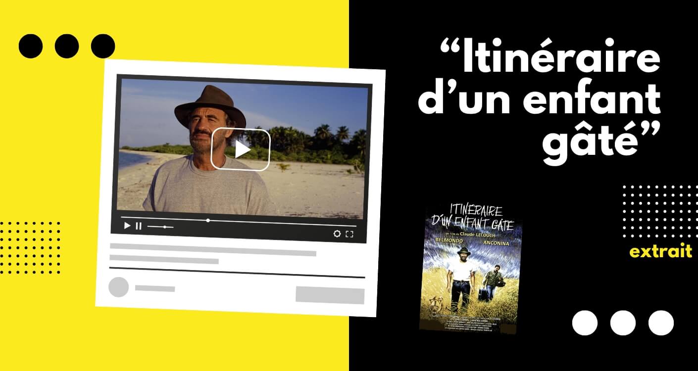 Vidéo inspirante : « Itinéraire d’un enfant gâté »